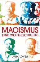 Julia Lovell - Maoismus, Inbunden