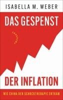 Isabella M. Weber - Das Gespenst der Inflation, Inbunden