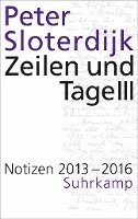 Peter Sloterdijk - Zeilen und Tage III, Inbunden