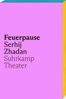 Serhij Zhadan - Feuerpause, Häftad