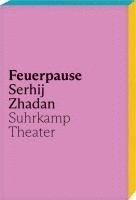 Serhij Zhadan - Feuerpause, Häftad