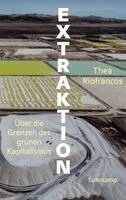 Thea Riofrancos - Extraktion, Inbunden