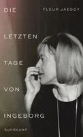 Fleur Jaeggy - Die letzten Tage von Ingeborg, Inbunden