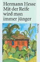 Mit der Reife wird man immer jünger 1