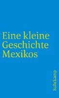 Eine kleine Geschichte Mexikos 1