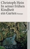 Christoph Hein - In seiner frühen Kindheit ein Garten, Häftad