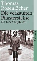 Die verkauften Pflastersteine Dresdener Tagebuch 1