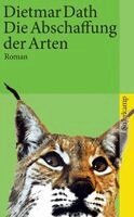 Dietmar Dath - Die Abschaffung der Arten, Häftad