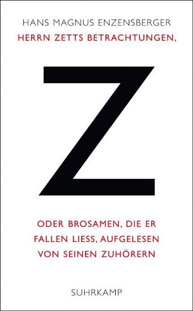 bokomslag Herrn Zetts Betrachtungen, oder Brosamen, die er fallen ließ, aufgelesen von seinen Zuhörern