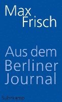 Max Frisch, Thomas Strässle - Aus dem Berliner Journal, Häftad