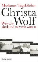 Christa Wolf, Gerhard Wolf - Moskauer Tagebücher, Häftad
