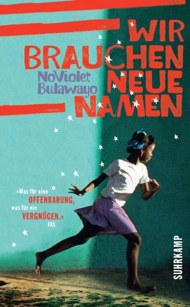 NoViolet Bulawayo - Wir brauchen neue Namen, Häftad