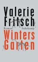 Valerie Fritsch - Winters Garten, Häftad. Tillgänglighet: Lägg i varukorg