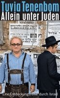 Tuvia Tenenbom - Allein unter Juden, Häftad
