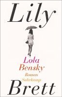 Lily Brett - Lola Bensky, Inbunden