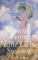 Marcel Proust - Eine Liebe Swanns, Inbunden