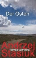 Andrzej Stasiuk - Der Osten, Häftad