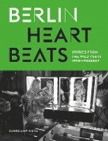 bokomslag Berlin Heartbeats