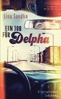 Lisa Sandlin - Ein Job für Delpha, Häftad