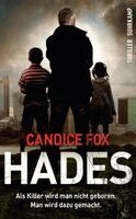 Candice Fox, Thomas Wörtche - Hades, Häftad
