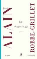 Alain Robbe-Grillet - Der Augenzeuge, Häftad