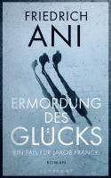 bokomslag Ermordung des Glücks