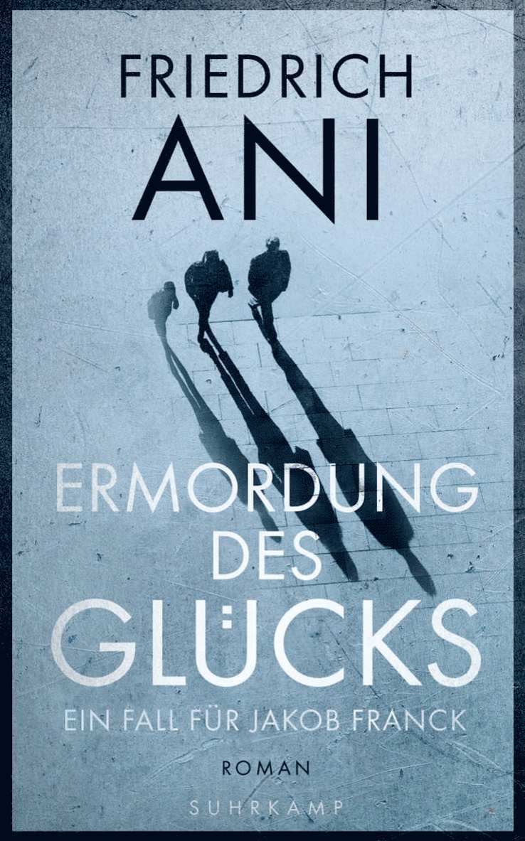 Ermordung des Glücks 1