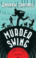 Andrew Cartmel, Thomas Wörtche - Murder Swing, Häftad
