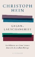 Christoph Hein - Gegenlauschangriff, Inbunden