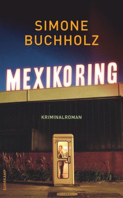 Simone Buchholz - MEXICORING, Kartonnage