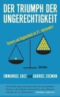 Emmanuel Saez, Gabriel Zucman - Der Triumph der Ungerechtigkeit, Häftad