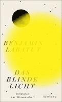 Benjamín Labatut - Das blinde Licht, Häftad