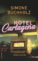bokomslag Hotel Cartagena