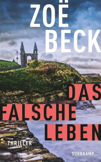 Zoë Beck - Das falsche Leben, Häftad