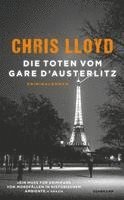 Chris Lloyd, Thomas Wörtche - Die Toten vom Gare d'Austerlitz, Häftad