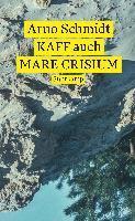 Arno Schmidt - KAFF auch Mare Crisium, Häftad