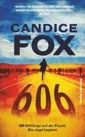 Candice Fox, Thomas Wörtche - 606, Häftad