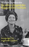 Wislawa Szymborska - 'Sie sollten dringend den Kugelschreiber wechseln', Häftad