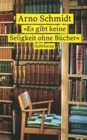 'Es gibt keine Seligkeit ohne Bücher' 1