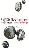 Ralf Rothmann - Die Nacht unterm Schnee, Häftad