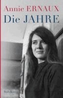 Annie Ernaux - Die Jahre, Inbunden
