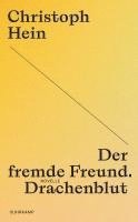 Christoph Hein - Der fremde Freund. Drachenblut, Häftad