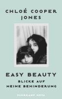 Chloé Cooper Jones - Easy Beauty, Inbunden