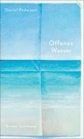 Daniel Pedersen - Offenes Wasser, Inbunden