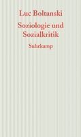 Luc Boltanski - Soziologie und Sozialkritik, Häftad