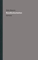 Walter Benjamin, Thomas Küpper, Anja Nowak - Werke und Nachlaß. Kritische Gesamtausgabe 09, Inbunden