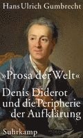 Hans Ulrich Gumbrecht - »Prosa der Welt«, Inbunden