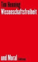 Wissenschaftsfreiheit und Moral 1