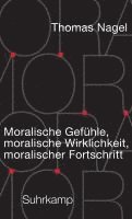 bokomslag Moralische Gefühle, moralische Wirklichkeit, moralischer Fortschritt