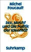 Michel Foucault - Sex, Macht und die Politik der Identität, Häftad